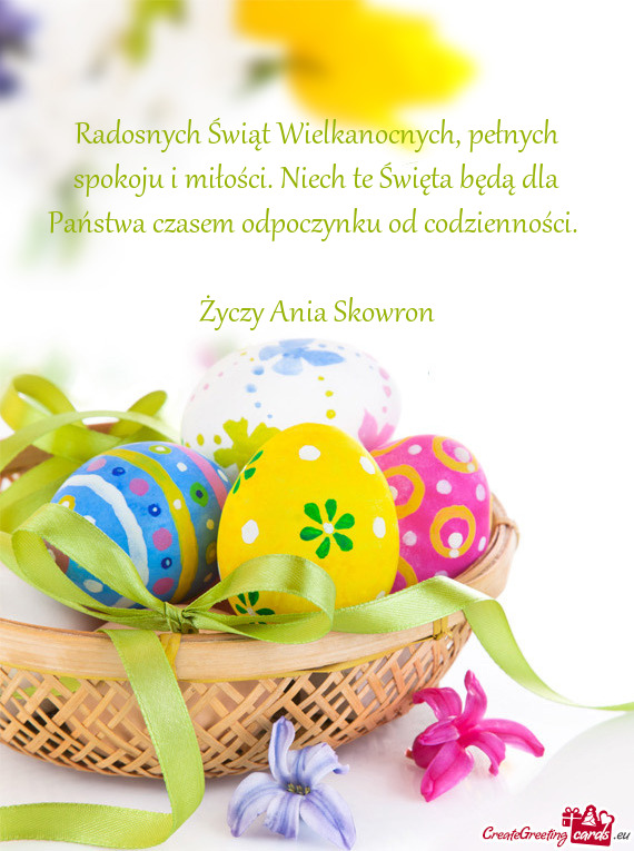 Radosnych Świąt Wielkanocnych, pełnych spokoju i miłości. Niech te Święta będą dla Państwa