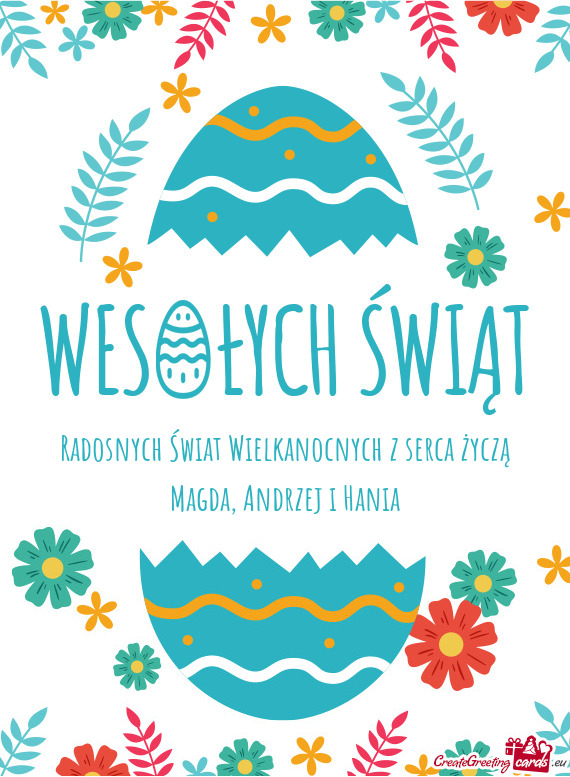Radosnych Świat Wielkanocnych z serca życzą Magda, Andrzej i Hania