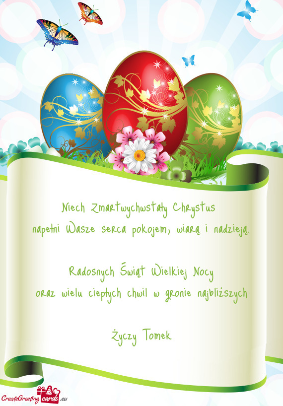 Radosnych Świąt Wielkiej Nocy oraz wielu ciepłych chwil w gronie najbliższych Tomek