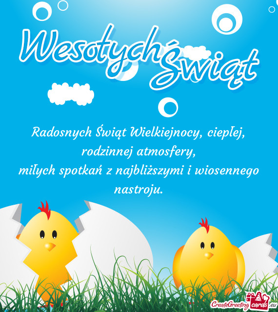 Radosnych Świąt Wielkiejnocy, ciepłej, rodzinnej atmosfery,  miłych