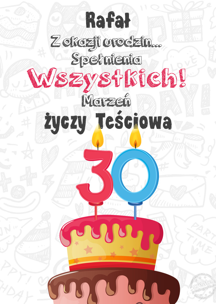 Rafał Kartka z okazji 30 urodzin, Teściowa