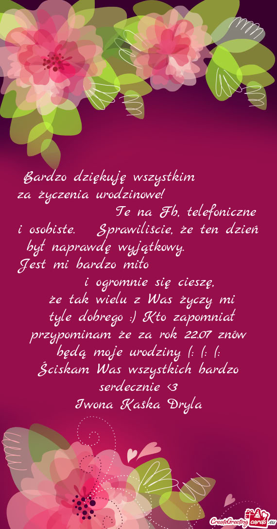 Rdzo miło       i ogromnie się cieszę,   że tak wielu z Was mi