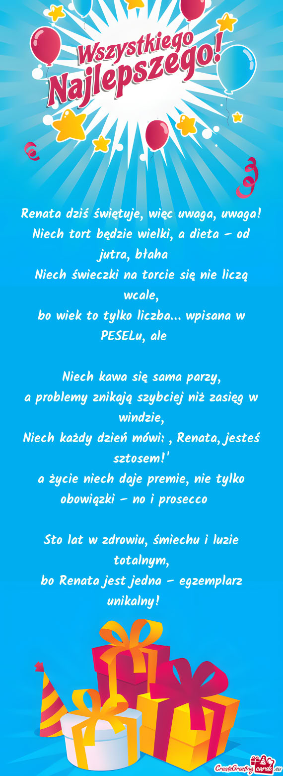 Renata dziś świętuje, więc uwaga, uwaga