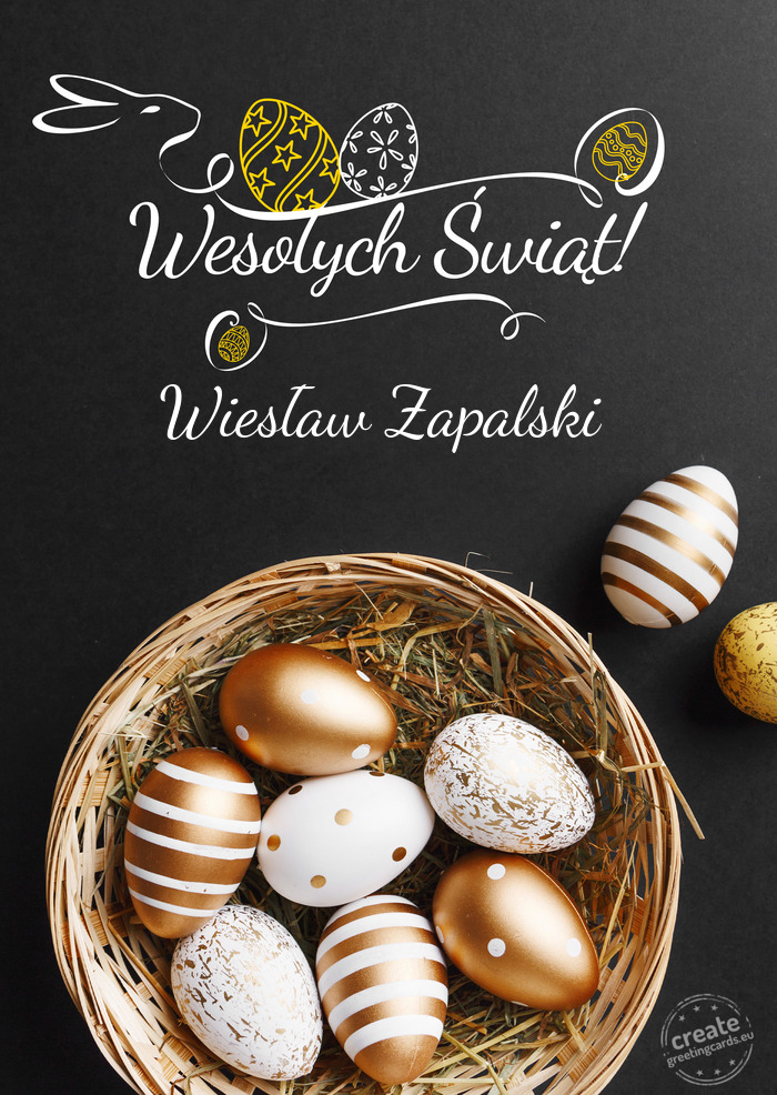 Rodzinnej WielkanocyWiesław Zapalski