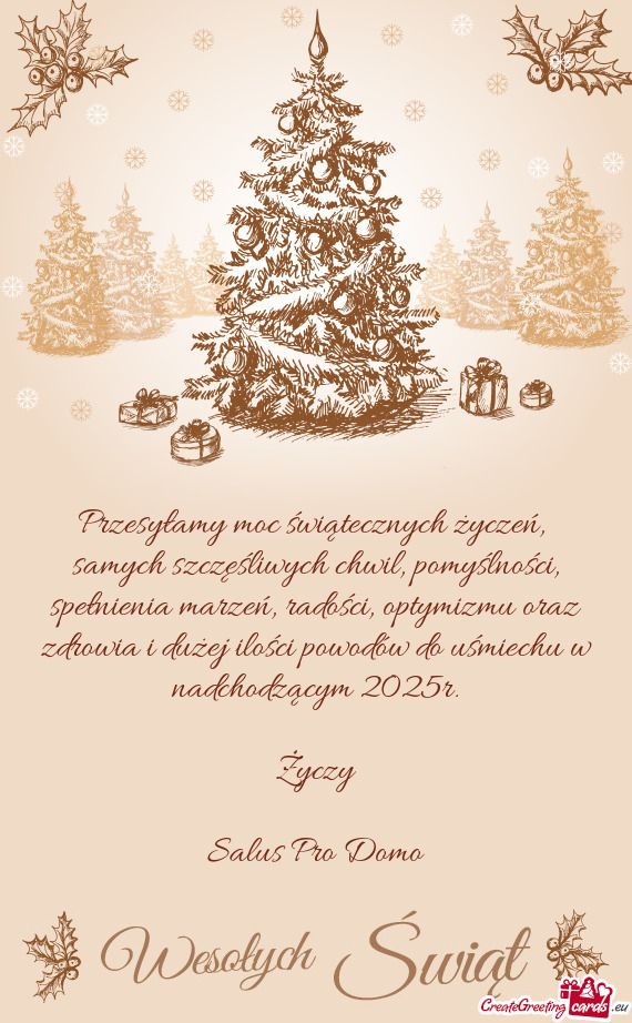 Rzeń, radości, optymizmu oraz zdrowia i dużej ilości powodów do uśmiechu w nadchodzącym 2025r