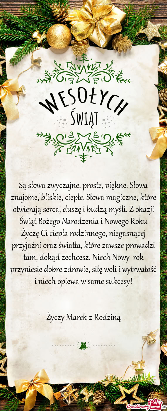 Są słowa zwyczajne, proste, piękne. Słowa znajome, bliskie, ciepłe.
