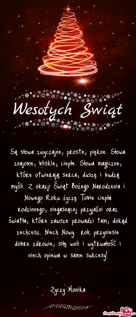 Są słowa zwyczajne, proste, piękne. Słowa znajome, bliskie, ciepłe.