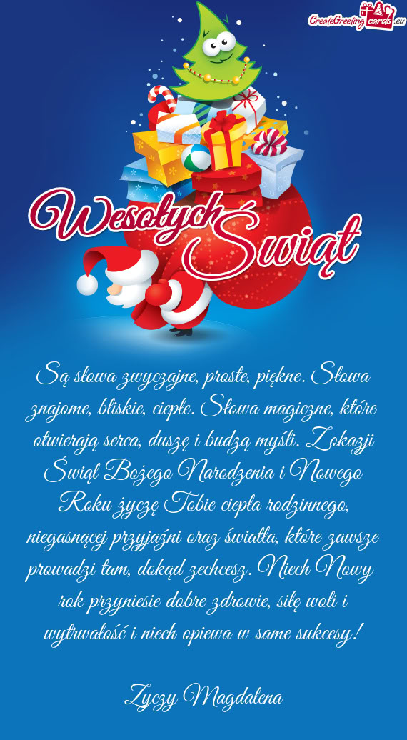 Są słowa zwyczajne, proste, piękne. Słowa znajome, bliskie, ciepłe.