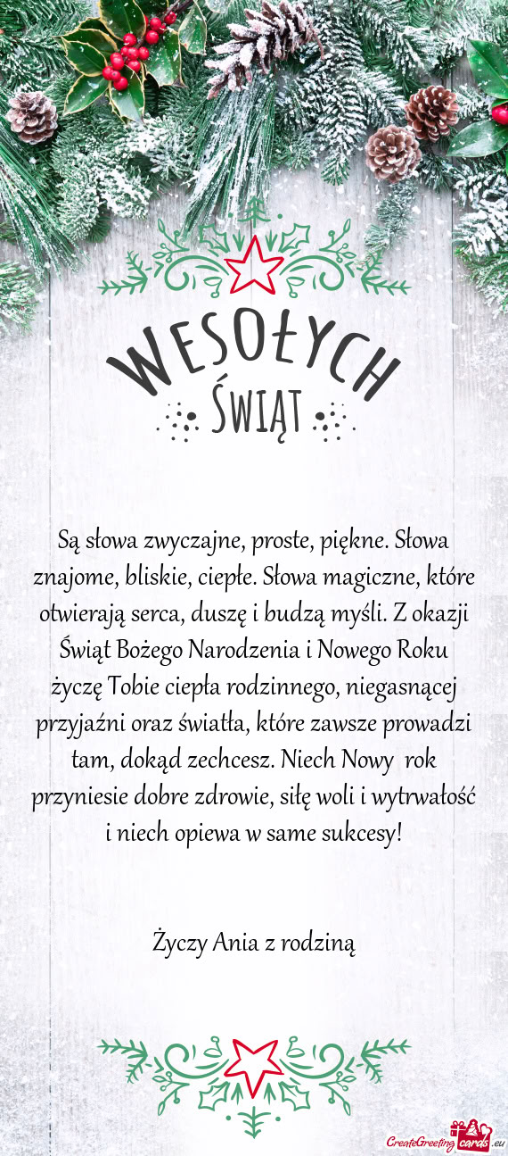 Są słowa zwyczajne, proste, piękne. Słowa znajome, bliskie, ciepłe.