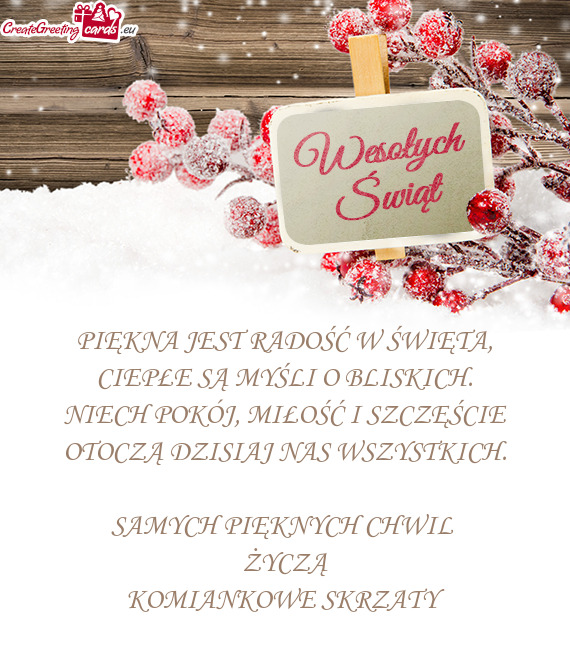 SAMYCH PIĘKNYCH CHWIL ŻYCZĄ KOMIANKOWE SKRZATY