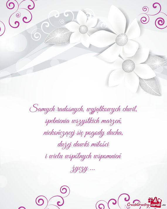 Samych radosnych, wyjątkowych chwil