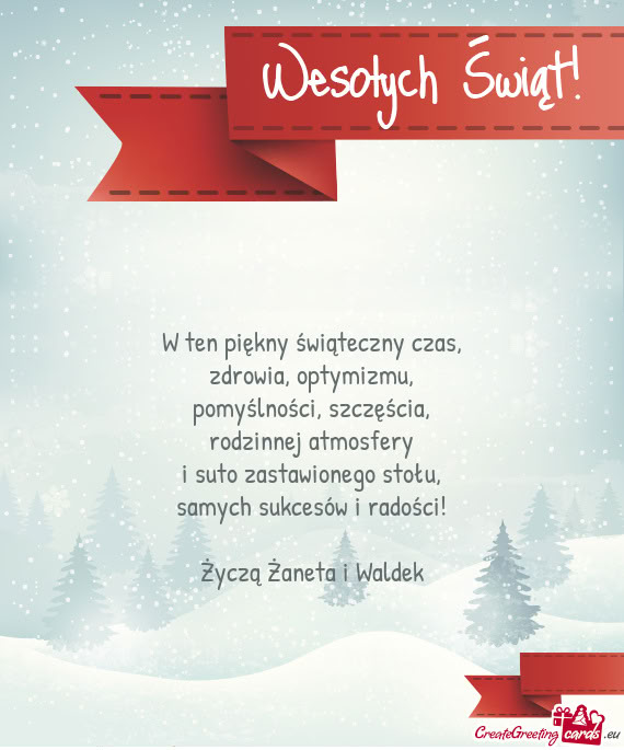 Samych sukcesów i radości! Życzą Żaneta i Waldek