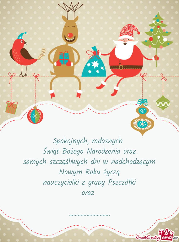 Samych szczęśliwych dni w nadchodzącym Nowym Roku życzą