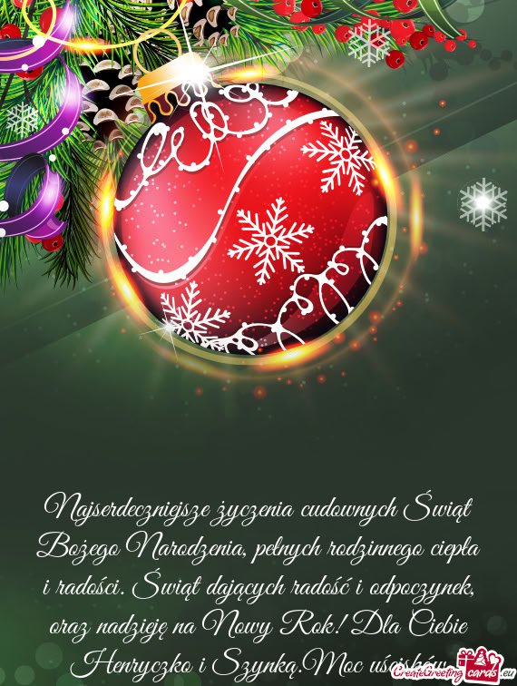 Ści. Świąt dających radość i odpoczynek, oraz nadzieję na Nowy Rok! Dla Ciebie Henryczko i Sz