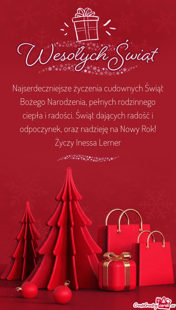 Ści. Świąt dających radość i odpoczynek, oraz nadzieję na Nowy Rok! Inessa Lerner