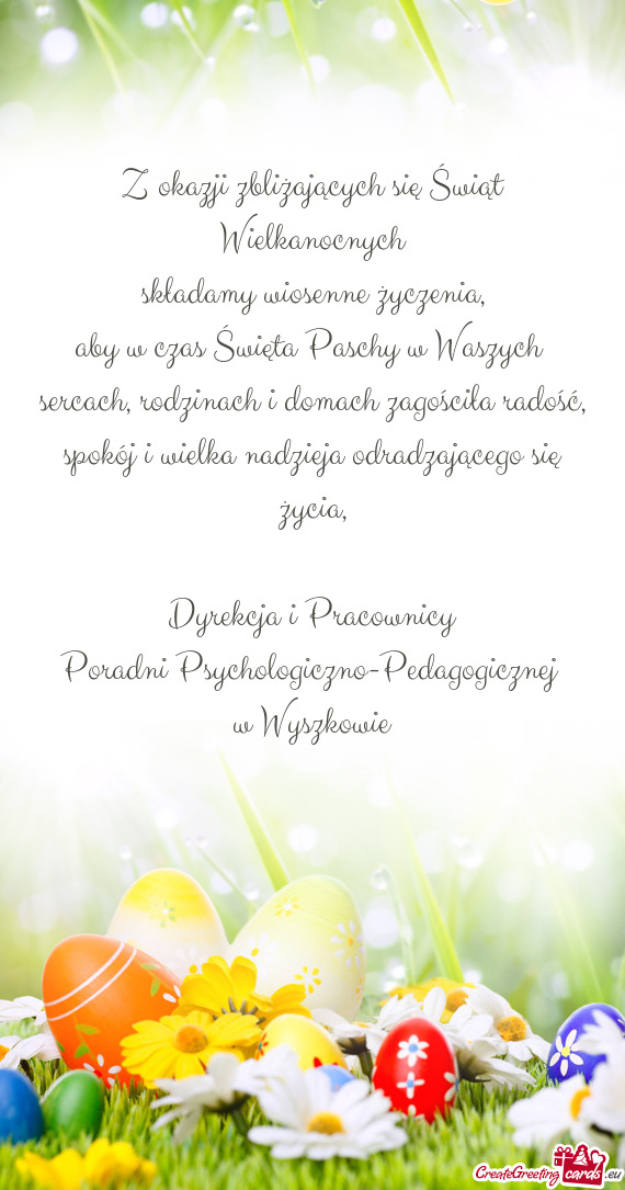 Sercach, rodzinach i domach zagościła radość, spokój i wielka nadzieja odradzającego się życ