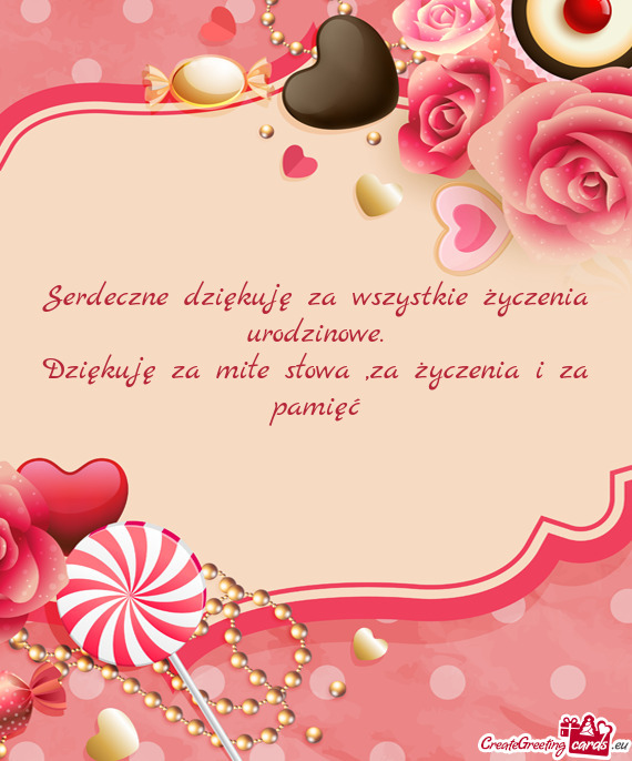 Serdeczne dziękuję za wszystkie życzenia urodzinowe
