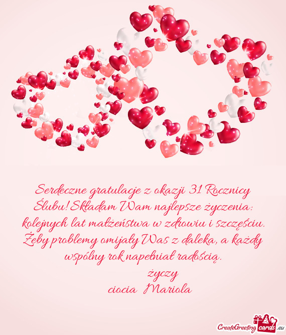 Serdeczne gratulacje z okazji 31 Rocznicy Ślubu! Składam Wam najlepsze życzenia