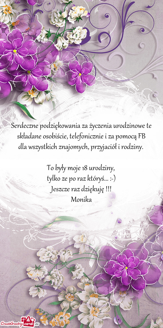 Serdeczne podziękowania za życzenia urodzinowe te składane osobiście, telefonicznie i za pomocą