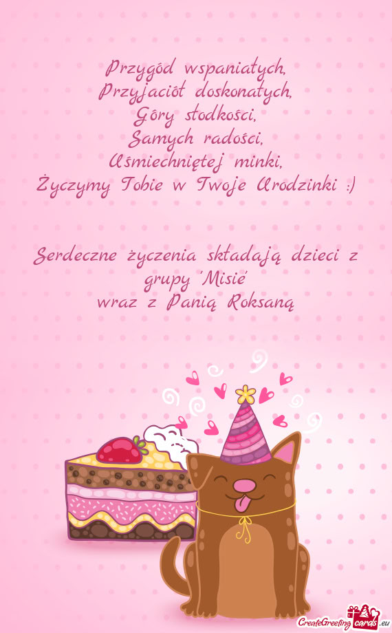 )  Serdeczne życzenia składają dzieci z grupy "Misie" wraz z Panią Roksaną