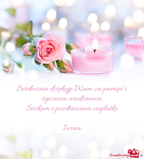Serdecznie dziękuję Wam za pamięć i życzenia urodzinowe