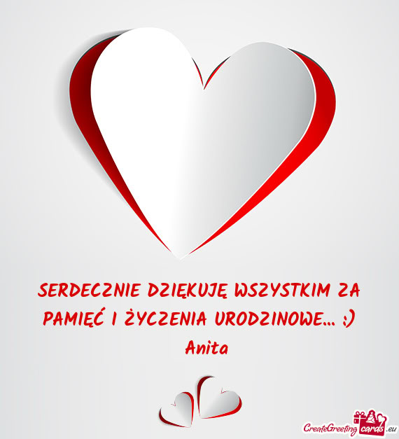 SERDECZNIE DZIĘKUJĘ WSZYSTKIM ZA PAMIĘĆ I ŻYCZENIA URODZINOWE... :)