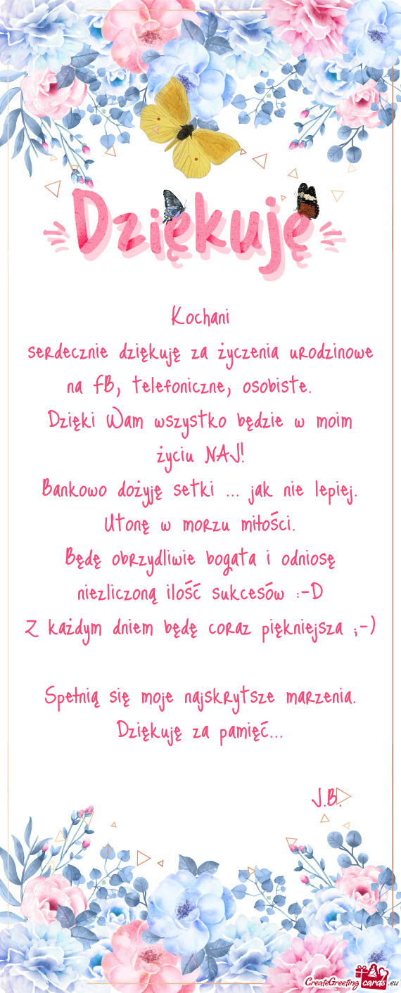 Serdecznie dziękuję za życzenia urodzinowe na FB, telefoniczne, osobiste