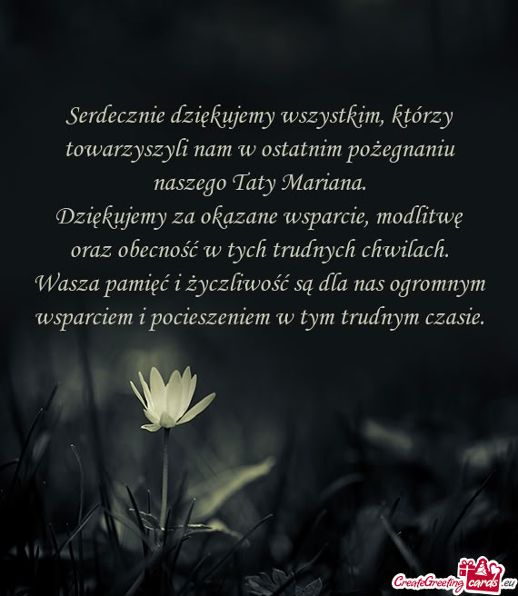 Serdecznie dziękujemy wszystkim, którzy towarzyszyli nam w ostatnim pożegnaniu