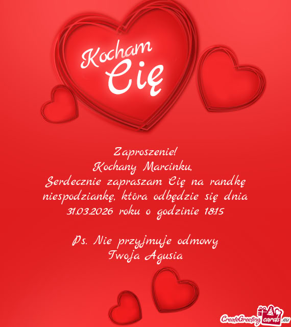 Serdecznie zapraszam Cię na randkę niespodziankę, która odbędzie się dnia 31.03.2026 roku o go