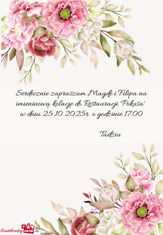 Serdecznie zapraszam Magdę i Filipa na imieninową kolację do Restauracji "Pokusa"