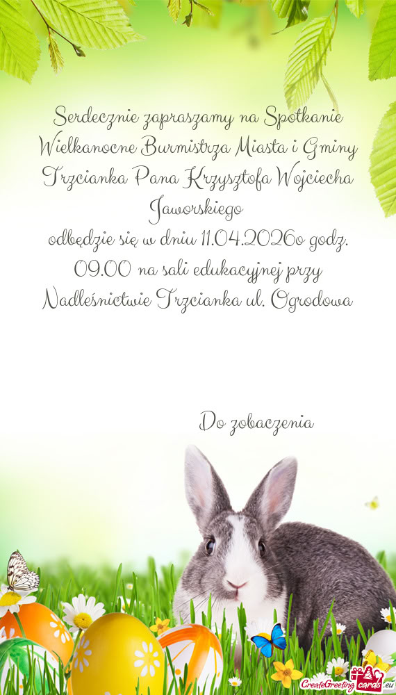 Serdecznie zapraszamy na Spotkanie Wielkanocne Burmistrza Miasta i Gminy Trzcianka Pana Krzysztofa W
