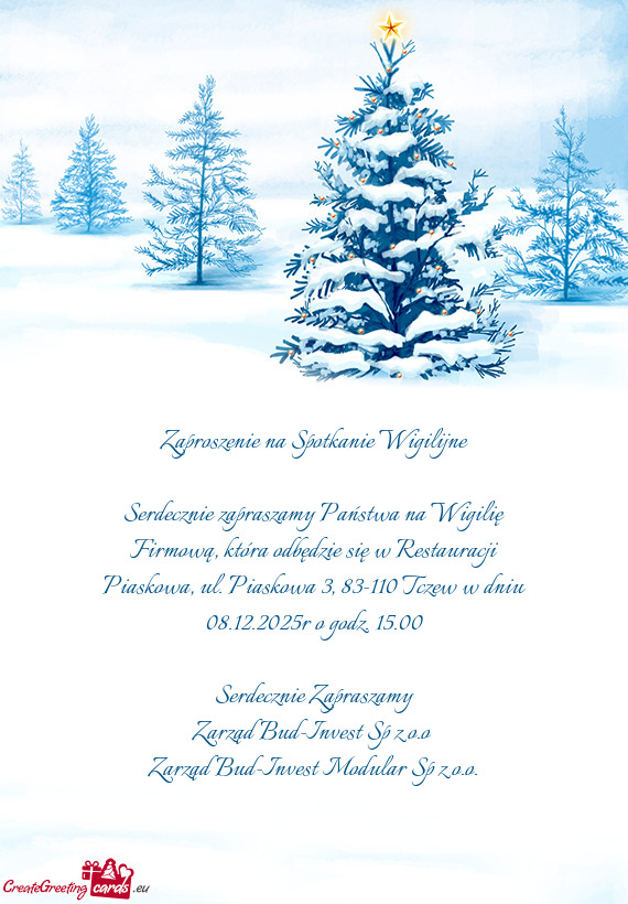 Serdecznie zapraszamy Państwa na Wigilię Firmową, która odbędzie się w Restauracji Piaskowa, u