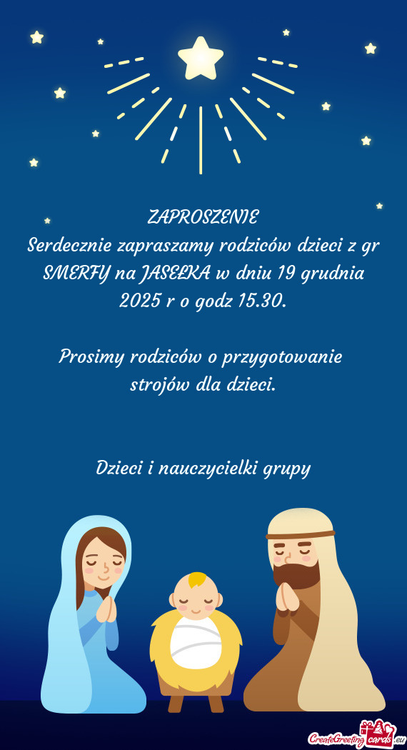 Serdecznie zapraszamy rodziców dzieci z gr SMERFY na JASEŁKA w dniu 19 grudnia 2025 r o godz 15.30