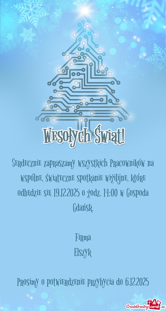 Serdecznie zapraszamy wszystkich Pracowników na wspólne, świąteczne spotkanie wigilijne, które