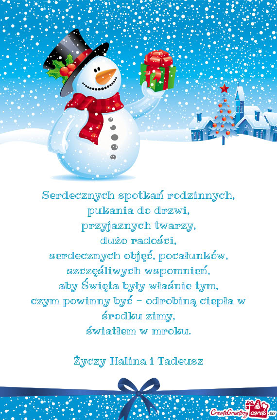 Serdecznych spotkań rodzinnych,  pukania do drzwi,  przyjaznych twarzy,