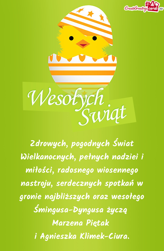 Serdecznych spotkań w gronie najbliższych oraz wesołego Śmingusa-Dyngusa życzą Marzena Pię