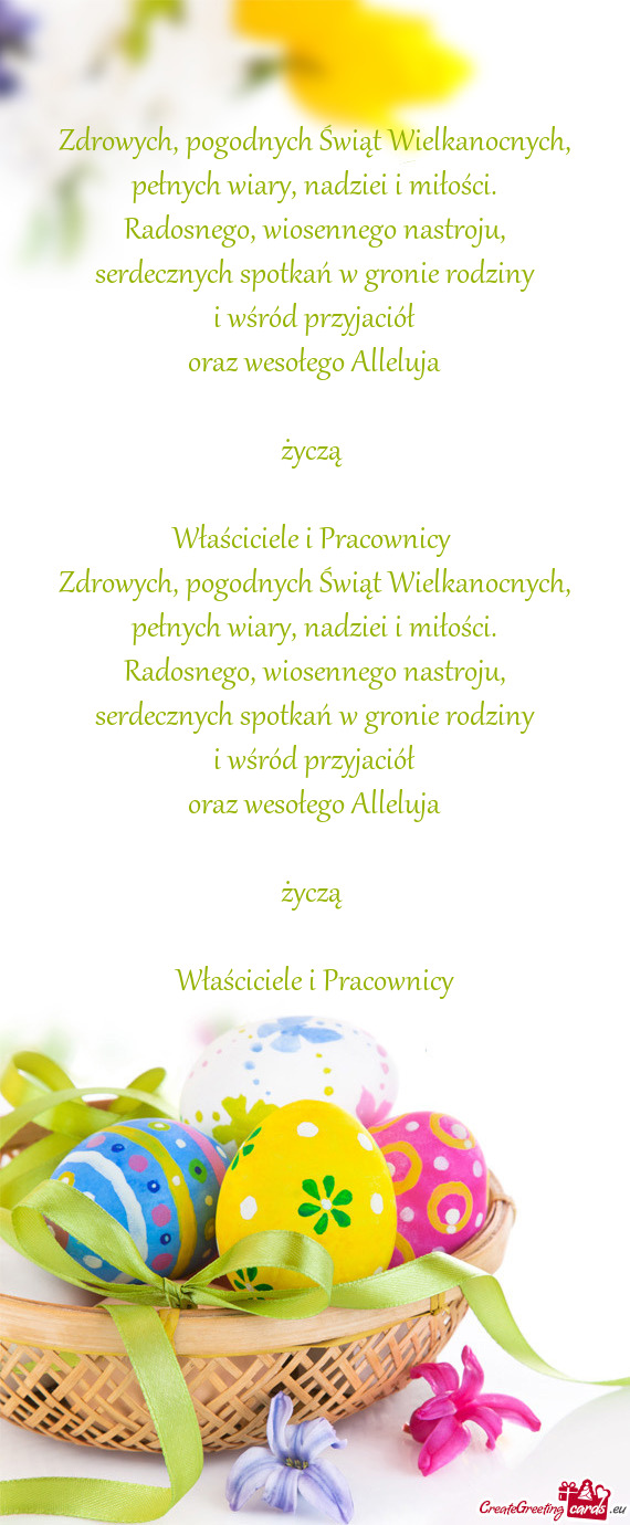 Serdecznych spotkań w gronie rodziny
 i wśród przyjaciół
 oraz wesołego Alleluja
 
 życzą