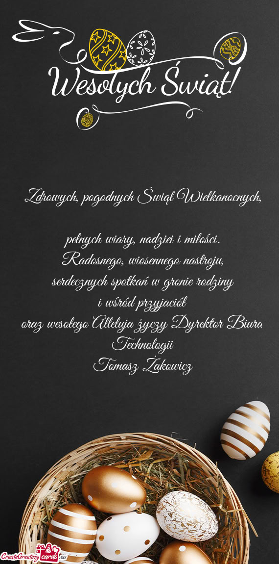 Serdecznych spotkań w gronie rodziny i wśród przyjaciół oraz wesołego Alleluja Dyre