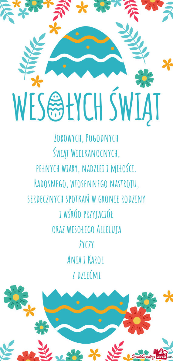 Serdecznych spotkań w gronie rodziny i wśród przyjaciół oraz wesołego Alleluja życzy An