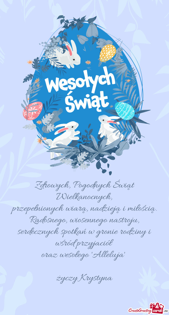 Serdecznych spotkań w gronie rodziny i wśród przyjaciół oraz wesołego "Alleluja"  życzy