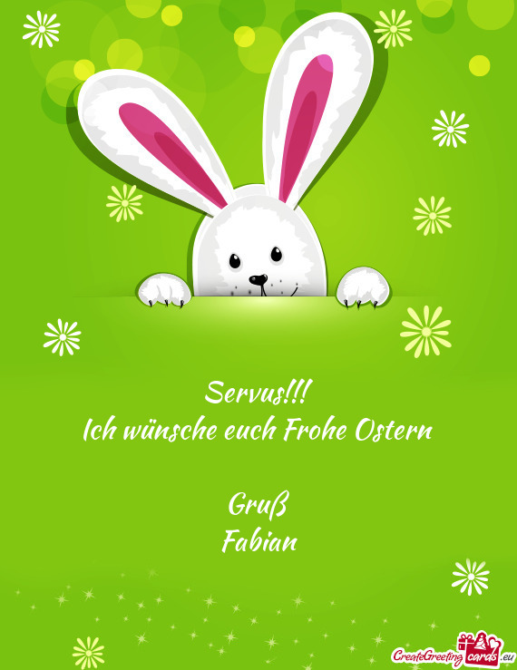 Servus!!!  Ich wünsche euch Frohe Ostern     Gruß
