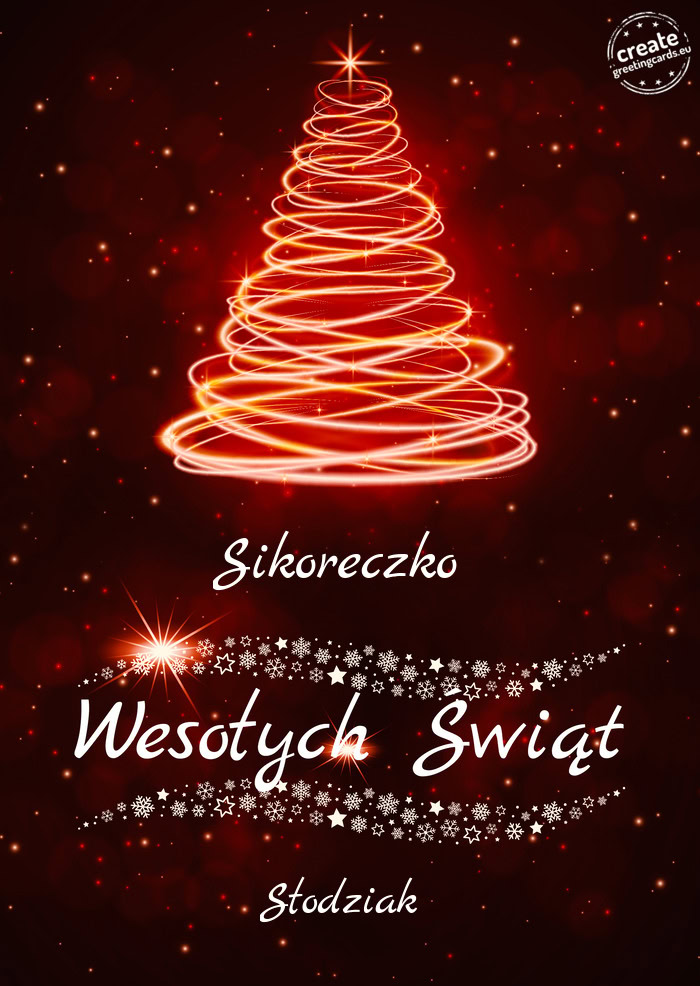 Sikoreczko Wesołych Świat Słodziak