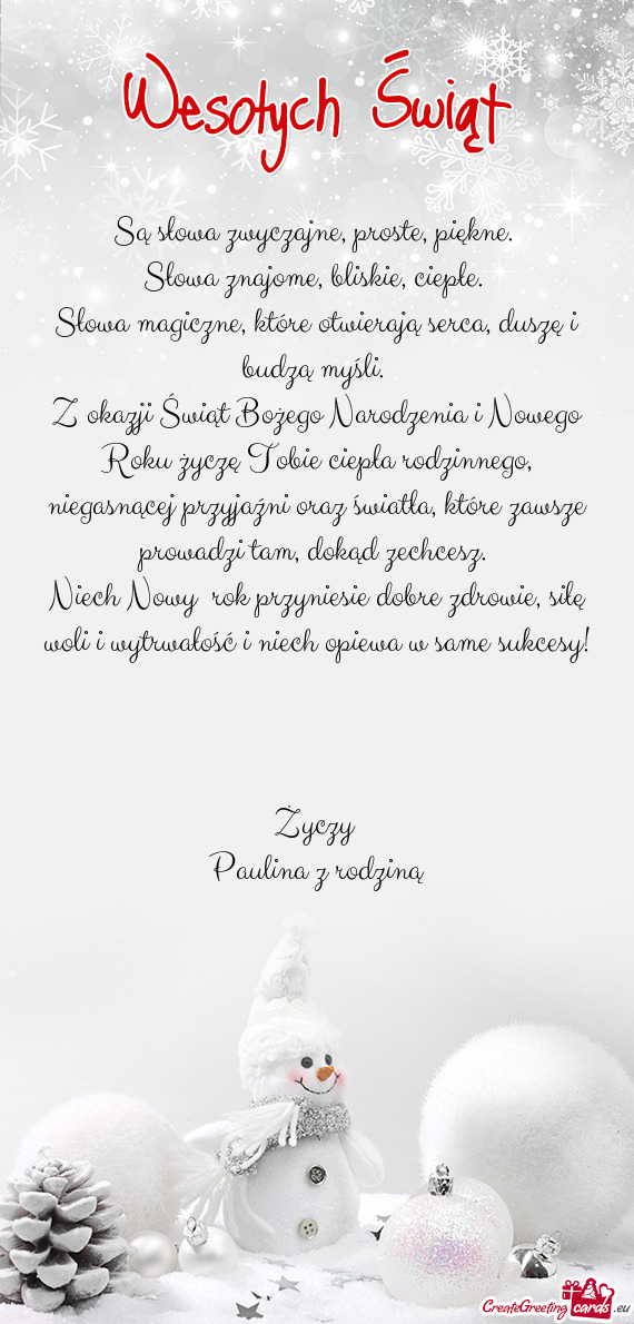 Siłę woli i wytrwałość i niech opiewa w same sukcesy!  Paulina z rodziną