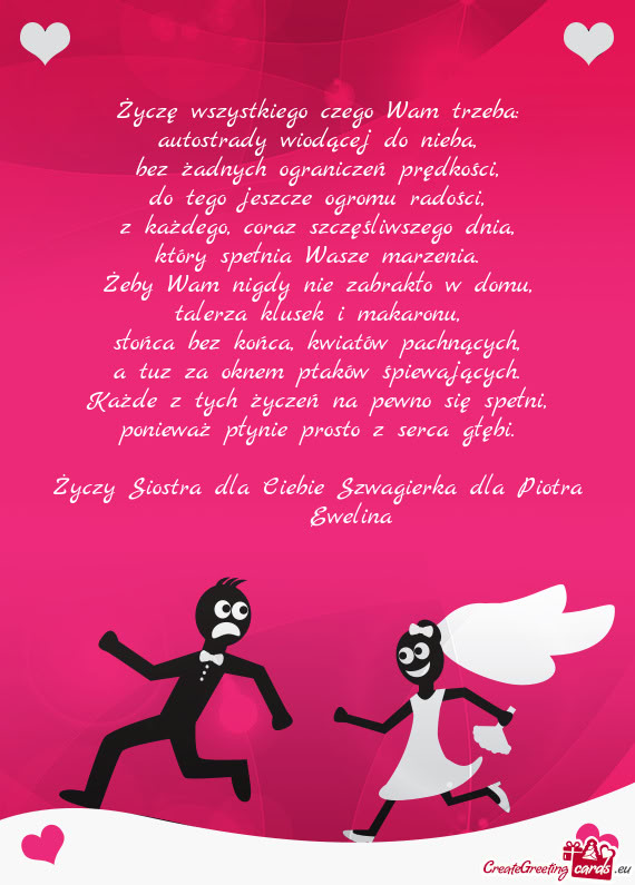 Siostra dla Ciebie Szwagierka dla Piotra 🥂🍹🍸🥃🍾Ewelina