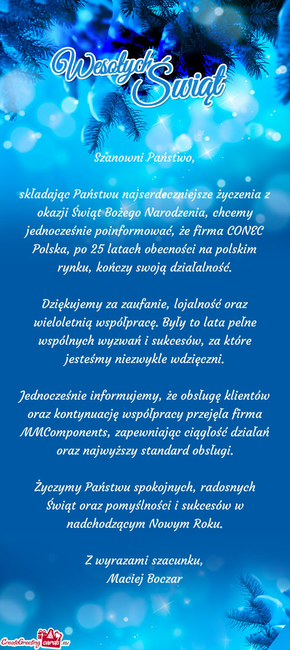 Składając Państwu najserdeczniejsze życzenia z okazji Świąt Bożego Narodzenia, chcemy jednocz