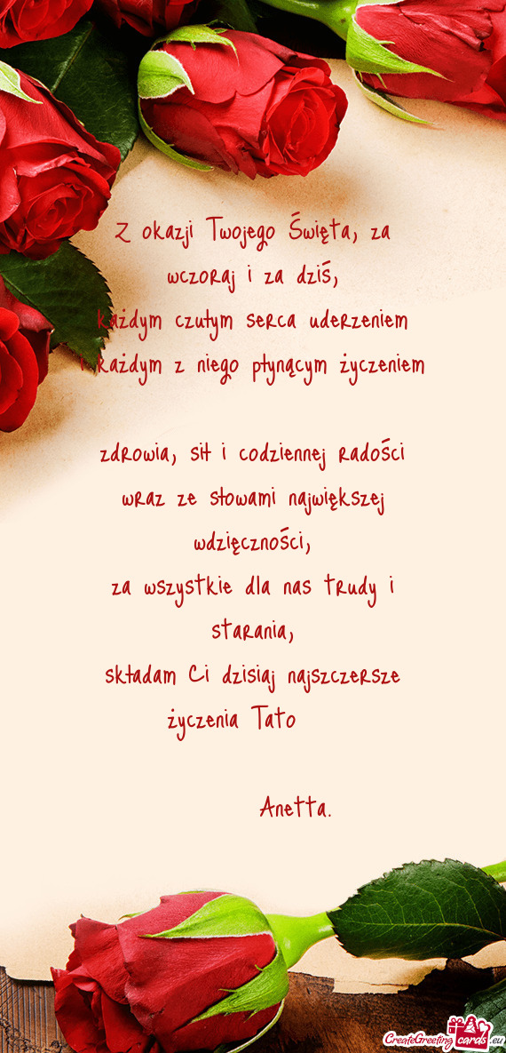 Składam Ci dzisiaj najszczersze życzenia Tato❤️