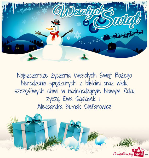 Śliwych chwil w nadchodzącym Nowym Roku życzą Ewa Sąsiadek i