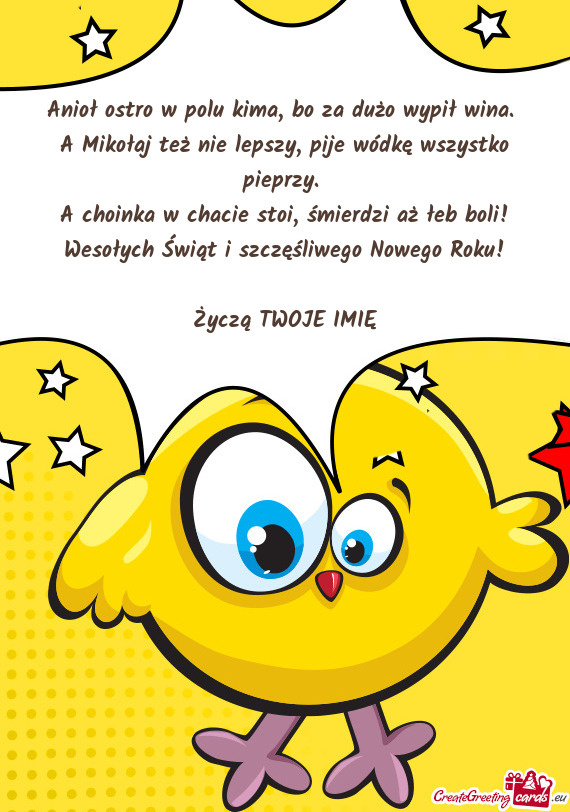 Śmierdzi aż łeb boli! Wesołych Świąt i szczęśliwego Nowego Roku! Życzą TWOJE IMIĘ