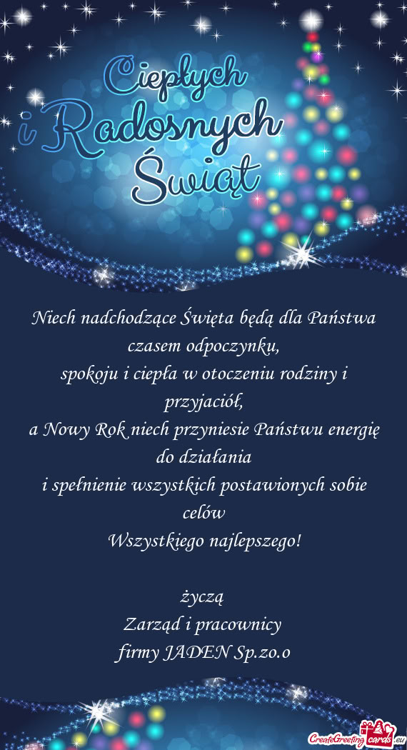 Sobie celów Wszystkiego najlepszego! życzą Zarząd i pracownicy firmy JADEN Sp