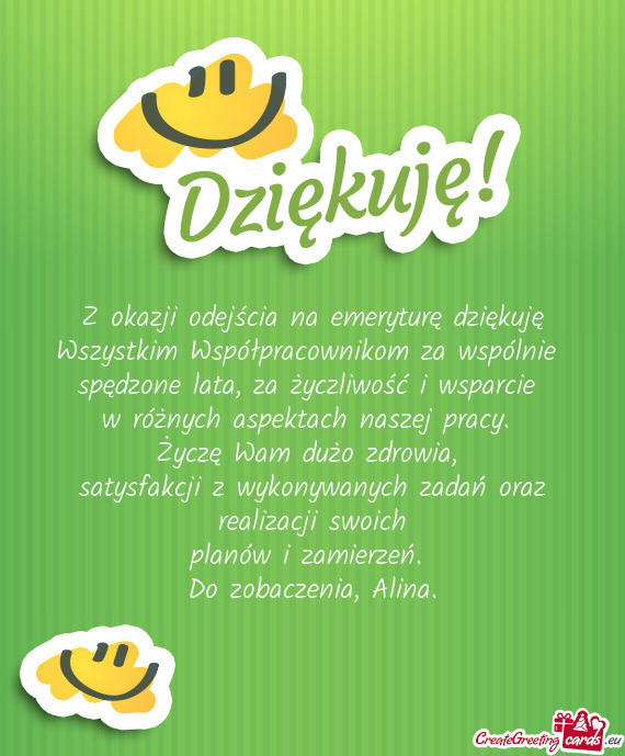 Spędzone lata, za życzliwość i wsparcie